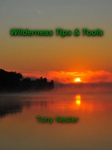 Wilderness Tips & Tools by Tony Nester