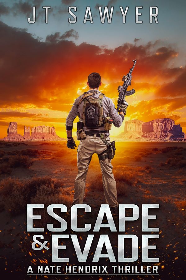 Escape & Evade - A Nate Hendrix Thriller by JT Sawyer